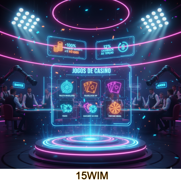 15WIM — Bônus altos, diversão sem limites!
